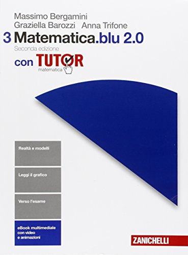 Stock image for Matematica.Blu 2.0. Con Tutor. Per le Scuole superiori. Con e-book. Con espansione online for sale by Buchpark