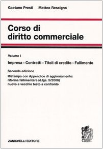 9788808243324: Corso di diritto commerciale. Impresa, contratti, titoli di credito, fallimento (Vol. 1)