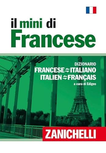 Beispielbild fr Il mini di francese. Dizionario francese-italiano, italiano-francese zum Verkauf von medimops