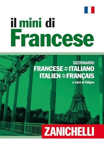 Stock image for Il mini di francese. Dizionario francese-italiano, italiano-francese for sale by medimops