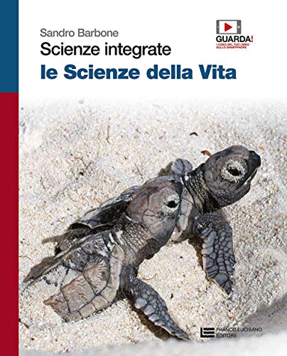 Imagen de archivo de Scienze integrate. Le scienze della vita. Volume unico. Per le Scuole superiori. Con Contenuto digitale (fornito elettronicamente) a la venta por medimops