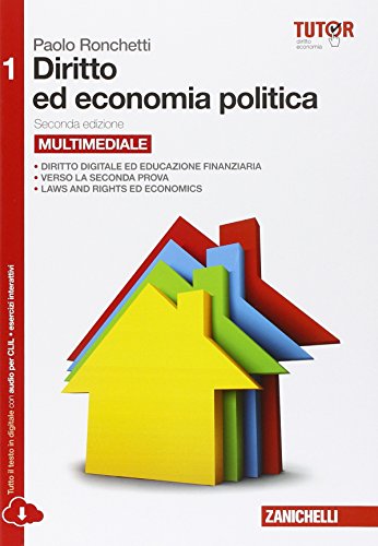 Stock image for Diritto ed economia politica. Per le Scuole superiori. Con e-book. Con espansione online (Vol. 1) for sale by medimops