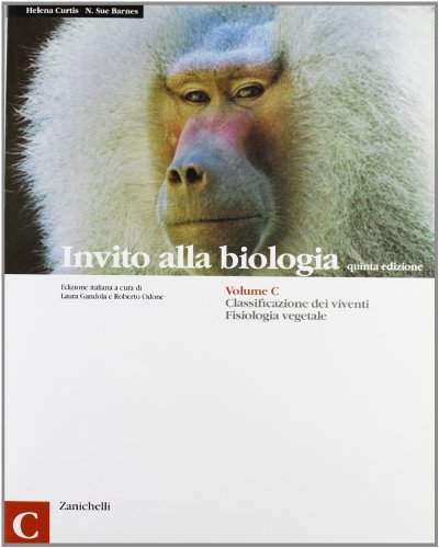 Imagen de archivo de Invito alla biologia. Modulo C: Classificazione dei viventi, fisiologia vegetale. Per le Scuole superiori a la venta por medimops