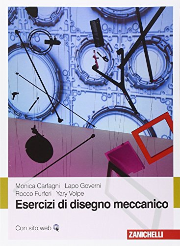 9788808261021: Esercizi di disegno meccanico