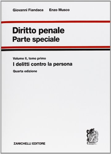 9788808263063: Diritto penale. Parte speciale. I delitti contro la persona (Vol. 2/1)