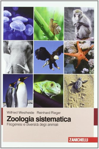 9788808263506: Zoologia sistematica. Filogenesi e diversit degli animali