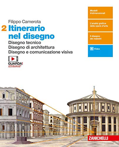 Beispielbild fr Itinerario nel disegno. Per le Scuole superiori. Con e-book. Con espansione online. Disegno tecnico. Disegno di architettura. Disegno e comunicazione visiva (Vol. 2) zum Verkauf von medimops