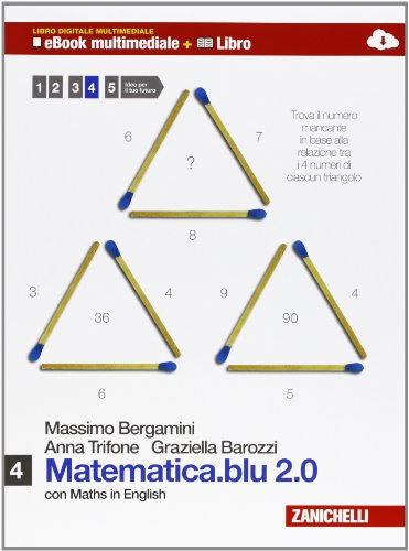 Matematica.blu 2.0. Con e-book. Con espansione online. Per le Scuole  superiori: 4: 9788808300058 - AbeBooks