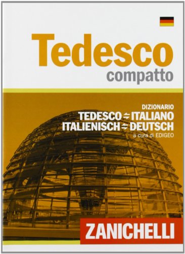 Beispielbild fr Tedesco compatto. Dizionario tedesco-italiano, italiano-tedesco zum Verkauf von medimops