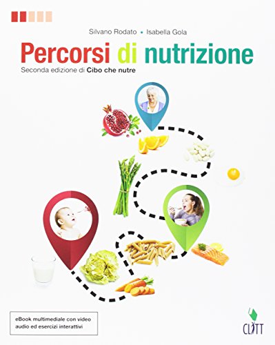 Stock image for Percorsi di nutrizione. Per le Scuole superiori. Con Contenuto digitale (fornito elettronicamente) for sale by medimops