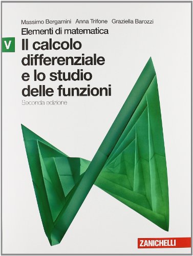 Stock image for Elementi di matematica. Modulo V verde. Per le Scuole superiori for sale by medimops