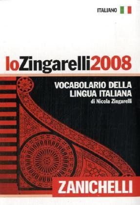 Stock image for Lo Zingarelli 2007: Vocabolario Della Lingua Italiana for sale by Anybook.com