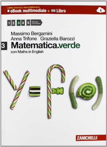 Stock image for Matematica.verde. Con Maths in english. Per le Scuole superiori. Con DVD-ROM. Con e-book. Con espansione online (Vol. 3) for sale by medimops