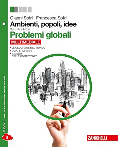 Stock image for Ambienti, popoli, idee. Problemi globali. Per le Scuole superiori. Con espansione online for sale by medimops
