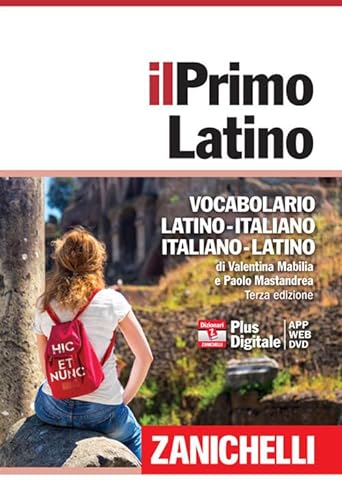 Il primo latino. Vocabolario latino-italiano, italiano-latino