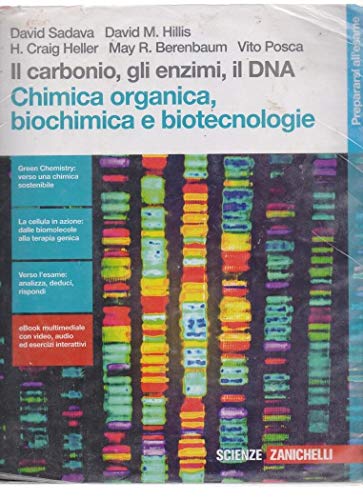 9788808337313: Il carbonio, gli enzimi, il DNA. Chimica organica, biochimica e biotecnologie. Per le Scuole superiori. Con Contenuto digitale (fornito elettronicamente)