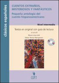 9788808350442: Cuentos extraos, misteriosos y fantasticos. Pequea antologia del cuento hispano-americano. Nivel intermedio