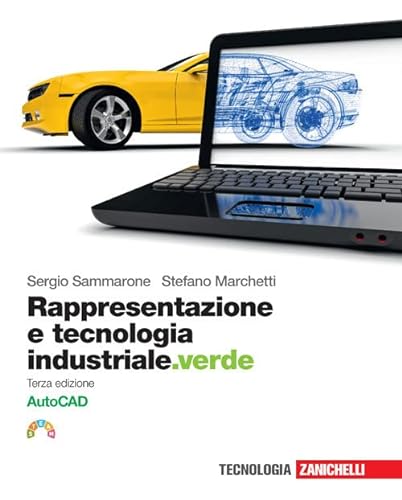 9788808352729: Rappresentazione e tecnologia industriale.verde. Volume AutoCAD. Per le Scuole superiori. Con e-book. Con espansione online