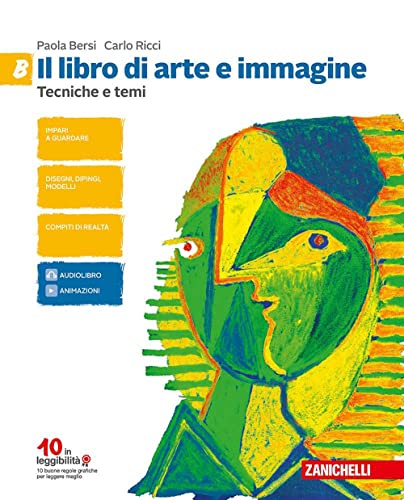 9788808356772: Il libro di arte e immagine. Vol. A-B: Linguaggio visuale storia dell'arte-Tecniche temi compiti di realt CLIL esame di Stato.Per la Scuola media. Con aggiornamento online