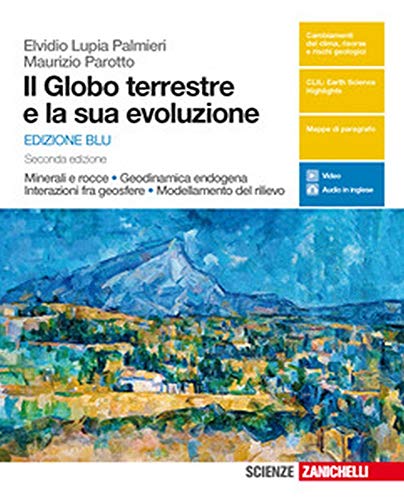 Beispielbild fr Il globo terrestre e la sua evoluzione. Minerali e rocce. Con Earth science in english. Ediz. blu. Per le Scuole superiori. Con Contenuto digitale (fornito elettronicamente) zum Verkauf von medimops