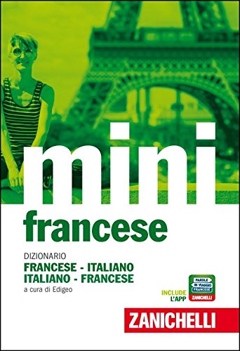 Stock image for Il mini di francese. Dizionario francese-italiano, italiano-francese for sale by Revaluation Books
