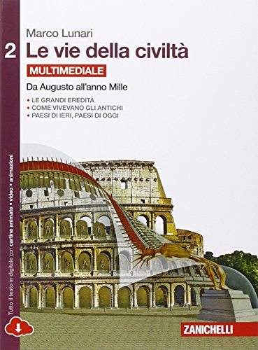 Beispielbild fr Le vie della civilt. Per le Scuole superiori. Con e-book. Con espansione online. Da Augusto all'anno Mille (Vol. 2) zum Verkauf von medimops