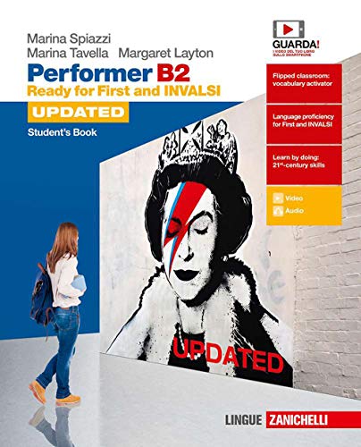 Beispielbild fr Performer B2 updated. Ready for First and INVALSI. Student's Book. Per le Scuole superiori. Con espansione online zum Verkauf von medimops