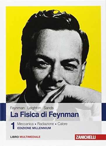 9788808478153: La fisica di Feynman. Con Contenuto digitale (fornito elettronicamente). Meccanica, radiazioni, calore (Vol. 1)