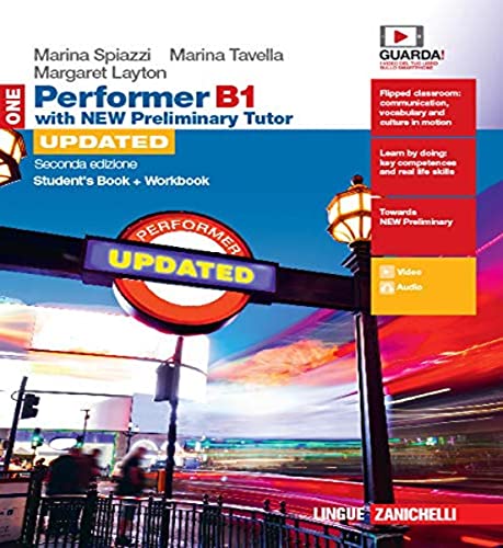 Performer B1. Updated with new preliminary tutor. Student's book-Workbook.  Per le Scuole superiori. Con espansione online (Vol. 1) - Spiazzi, Marina;  Tavella, Marina; Layton, Margaret: 9788808488558 - AbeBooks