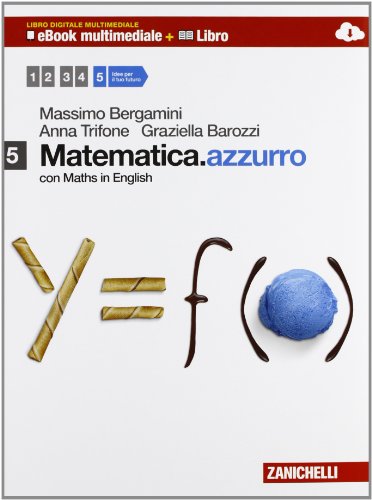9788808500038: Matematica.azzurro. Con Maths in english. Per le Scuole superiori. Con e-book. Con espansione online (Vol. 5)