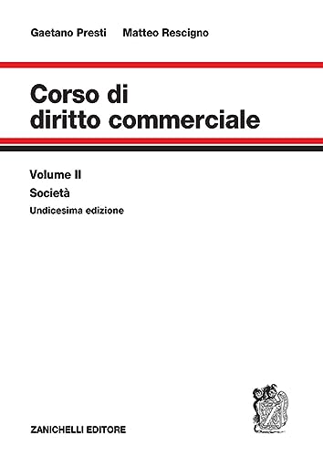 Imagen de archivo de Corso di diritto commerciale. Societ (Vol. 2) a la venta por libreriauniversitaria.it