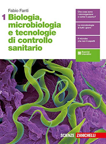 9788808590763: Biologia, microbiologia e tecnologie di controllo sanitario. Per le Scuole superiori. Con espansione online (Vol. 1)