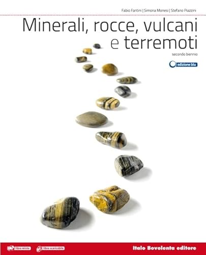 Beispielbild fr Minerali, rocce, vulcani e terremoti. Vol. unico. Per le Scuole superiori. Con e-book. Con espansione online zum Verkauf von medimops