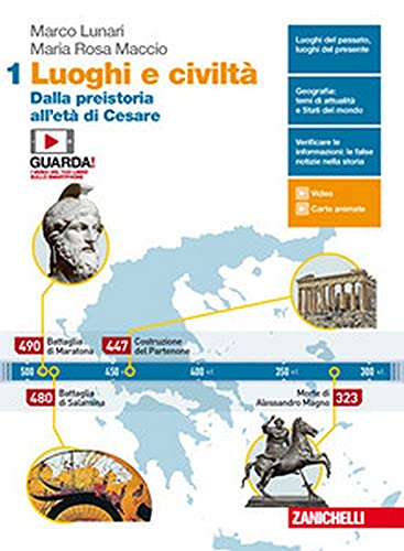 9788808620750: Luoghi e civilt. Per le Scuole superiori. Con Contenuto digitale (fornito elettronicamente). Atlante. Dalla preistoria all'et di Cesare (Vol. 1)