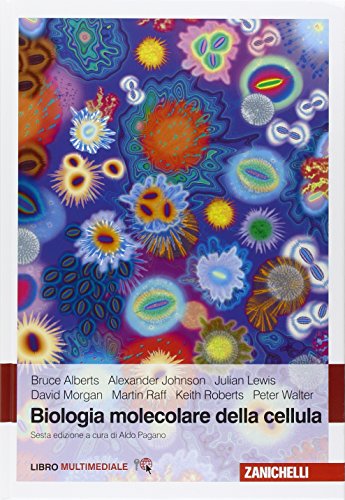 9788808621269: Biologia molecolare della cellula. Con e-book