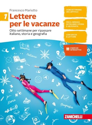 9788808720962: Lettere per le vacanze. Otto settimane per ripassare italiano, storia e geografia. Per la Scuola media (Vol. 1)