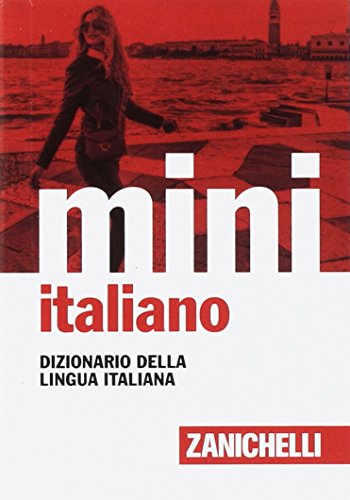Imagen de archivo de Il mini di italiano. Dizionario della lingua italiana (ita) a la venta por Brook Bookstore