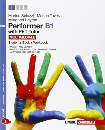 Performer B1. Pet tutor. Per le Scuole superiori. Con espansione