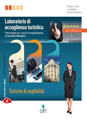 Beispielbild fr Laboratorio di accoglienza turistica. Turismo & ospitalit. Per le Scuole superiori. Con espansione online zum Verkauf von medimops