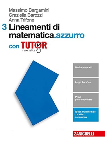 Stock image for Lineamenti di matematica.azzurro. Per le Scuole superiori. Con e-book. Con Libro: Tutor (Vol. 3) for sale by medimops