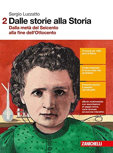 Beispielbild fr Dalle storie alla storia. Per le Scuole superiori. Con Contenuto digitale (fornito elettronicamente). Dalla met del Seicento alla fine dell'Ottocento (Vol. 2) zum Verkauf von medimops