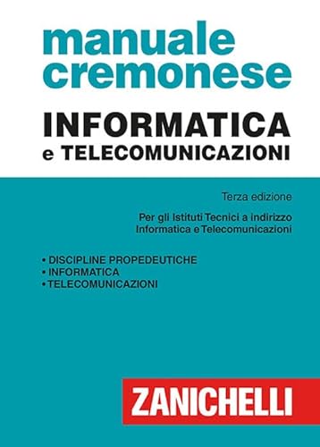 9788808920300: Manuale cremonese di informatica e telecomunicazioni