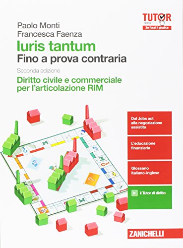 Beispielbild fr Iuris tantum per l'articolazione RIM. Fino a prova contraria. Diritto civile e commerciale per l'articolazione RIM. Per le Scuole superiori. Con aggiornamento online zum Verkauf von medimops