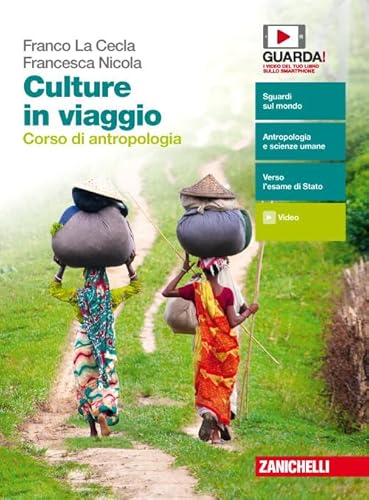 Stock image for Culture in viaggio. Corso di antropologia. Volume unico. Per le Scuole superiori. Con espansione online for sale by medimops