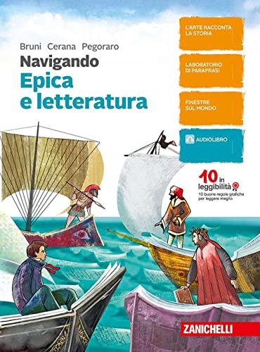 9788808973672: Navigando. Antologia di italiano. Epica e letteratura. Per la Scuola media. Con Contenuto digitale (fornito elettronicamente)
