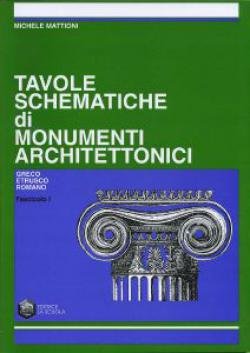 Beispielbild fr Tavole schematiche. Monumenti architettonici. Per il Liceo scientifico: 1 zum Verkauf von medimops