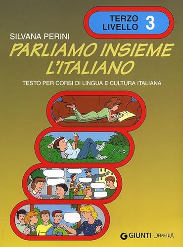 Beispielbild fr Parliamo insieme l'italiano: Volume 3 zum Verkauf von WorldofBooks