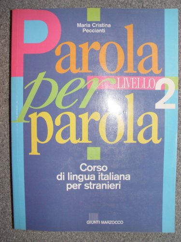 9788809009400: Parola per parola. 2 livello. Corso di lingua italiana per stranieri. Con audiocassetta