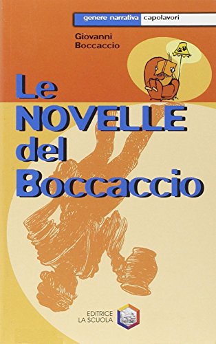 Beispielbild fr Le novelle del Boccaccio. Per la Scuola media zum Verkauf von medimops