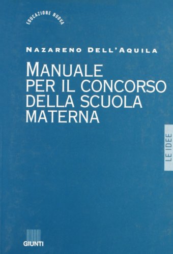 Beispielbild fr Manuale per il concorso della scuola secondaria. zum Verkauf von FIRENZELIBRI SRL